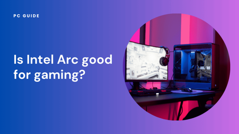 Is Intel Arc good for gaming?
